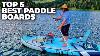 5 Best Sup Stand Up Paddle Boards For Fishing 2022