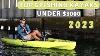 The Best Fishing Kayaks Under 3000 Winter 2023